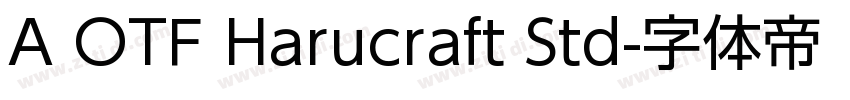 A OTF Harucraft Std字体转换